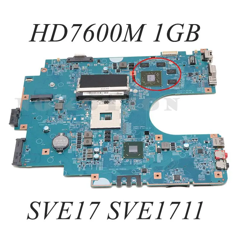 За SONY SVE17 SVE1711 дънна Платка на лаптоп HM76 DDR3 HD7600M 1 GB A1892051A A1884315A A1892044A 48.4MR10.021 MBX-2670