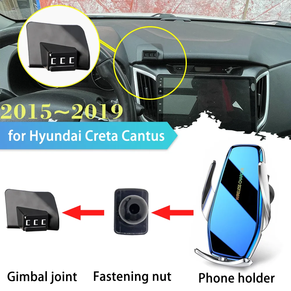 Кола за мобилен телефон за Hyundai Creta Cantus GS GC 2015 ~ 2019, скоба за отдушник, поставяне, поддръжка на безжична бързо зареждане аксесоари0