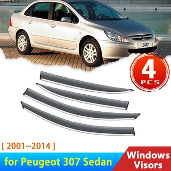Дефлектори на предното стъкло за Peugeot 307 седан 2001 ~ 2014 Аксесоари 4x прозореца на колата очила дъжд вежди тента довършителни 2003 2006 2011