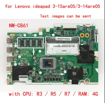 Подходящ за дънната платка на лаптоп Lenovo ideapad 3-15are05 3-14are05 производствен номер NM-C861, оборудван с процесор AMD, R3, R5 ах италиански хляб! r7