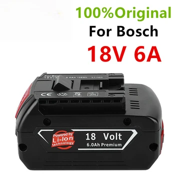 100%Оригинална литиево-йонна акумулаторна батерия 18v 6ah за Bosch 18V 6.0 A резервна батерия Преносима подмяна на BAT609