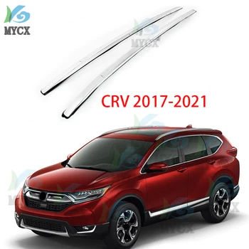 Багажник за Honda CRV CR-V 2017 2018-2021, високо качествени водачи от алуминиева сплав, напречни греди за багажник, горни бар столове, стелажи, железопътни кутии