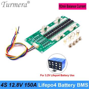 Turmera 12,8 V 4S 150A Lifepo4 BMS 92mA Балансный ток за Lifepo4 батерии 3,2 V 100Ah 280Ah 310Ah Слънчевата система или UPS