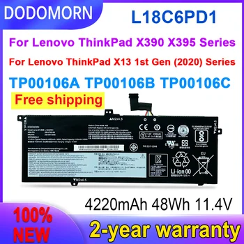 DODOMORN Нова Батерия L18C6PD1 За Lenovo Thinkpad X390 X395 TP00106A 20NL000HIU 20Q0000KRT L18M6PD1 L18M6PD2 L18D6PD1 02DL017
