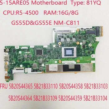 Дънна платка NM-C811 5-15ARE05 5B20S44365 5B21B33110 5B20S44364 5B21B33109 за лаптоп ideapad 5-15ARE05 81YQ Процесор: R5-4500U 16G/8G